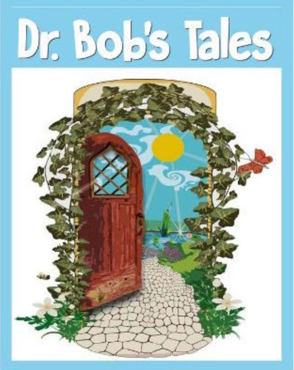 Dr. Bob's Tales